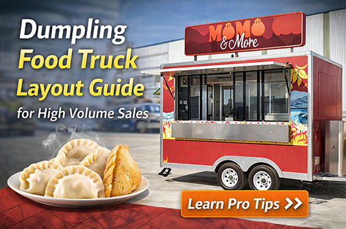 Dumpling Food Truck Layout Guide