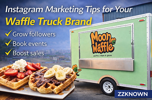 Instagram Marketing Tips for Your Waffle Truck Brand